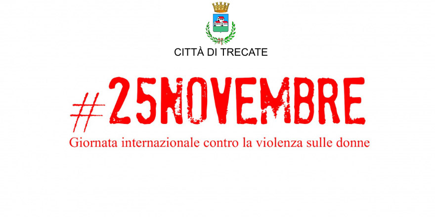 Giornata internazione per l'eliminazione della violenza contro le donne: la solidarietà e la concretezza della Città di Trecate